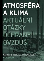 Atmosféra a klima: Aktuální otázky znečištění ovzduší (2009) 